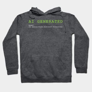 AI Generated / People Enablement Professional Hoodie